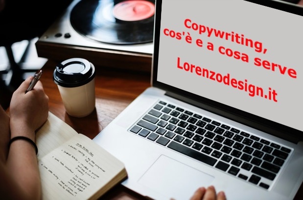 Copywriting, cos'è e a cosa serve